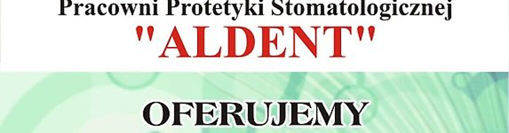 Zdjęcie w galerii Pracownia Protetyki Stomatologicznej Aldent Agnieszka Larkowska nr 1