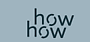Logo - HOW HOW PIETROWSKI SPÓŁKA JAWNA, Jugosłowiańska 37, Poznań 60-301 - Przedsiębiorstwo, Firma, numer telefonu