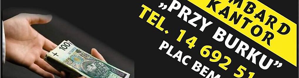 Zdjęcie w galerii Lombard przy Burku Tarnów | Lombard Tarnów nr 1
