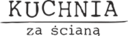 Logo - Kuchnia za ścianą - Restauracja, Kasprowicza 119, Bielany, godziny otwarcia, numer telefonu