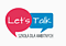 Logo - Let's Talk Szkoła Języków Obcych, Kielecka 18, Chęciny 26-060 - Szkoła językowa, numer telefonu