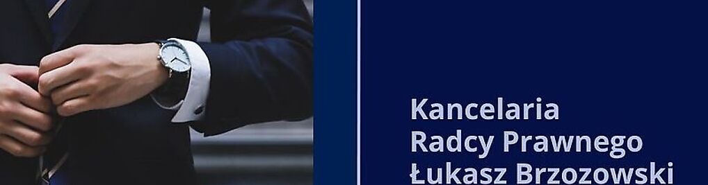 Zdjęcie w galerii Kancelaria Radcy Prawnego Łukasz Brzozowski nr 1