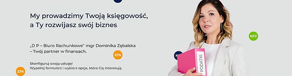 Zdjęcie w galerii D P – Biuro Rachunkowe mgr Dominika Zębalska nr 1